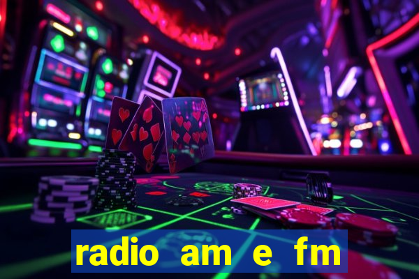 radio am e fm casas bahia